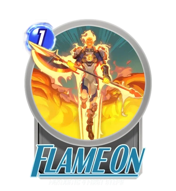 Flame On - Marvel Snap - snap.fan