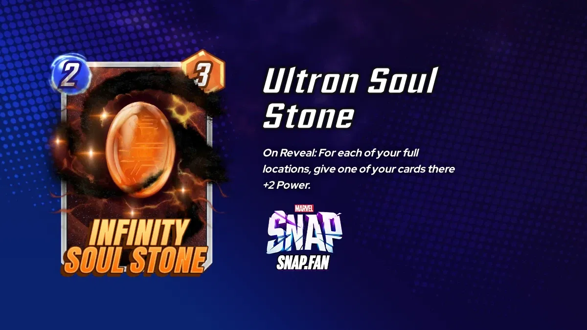 Ultron Soul Stone - Marvel Snap - snap.fan