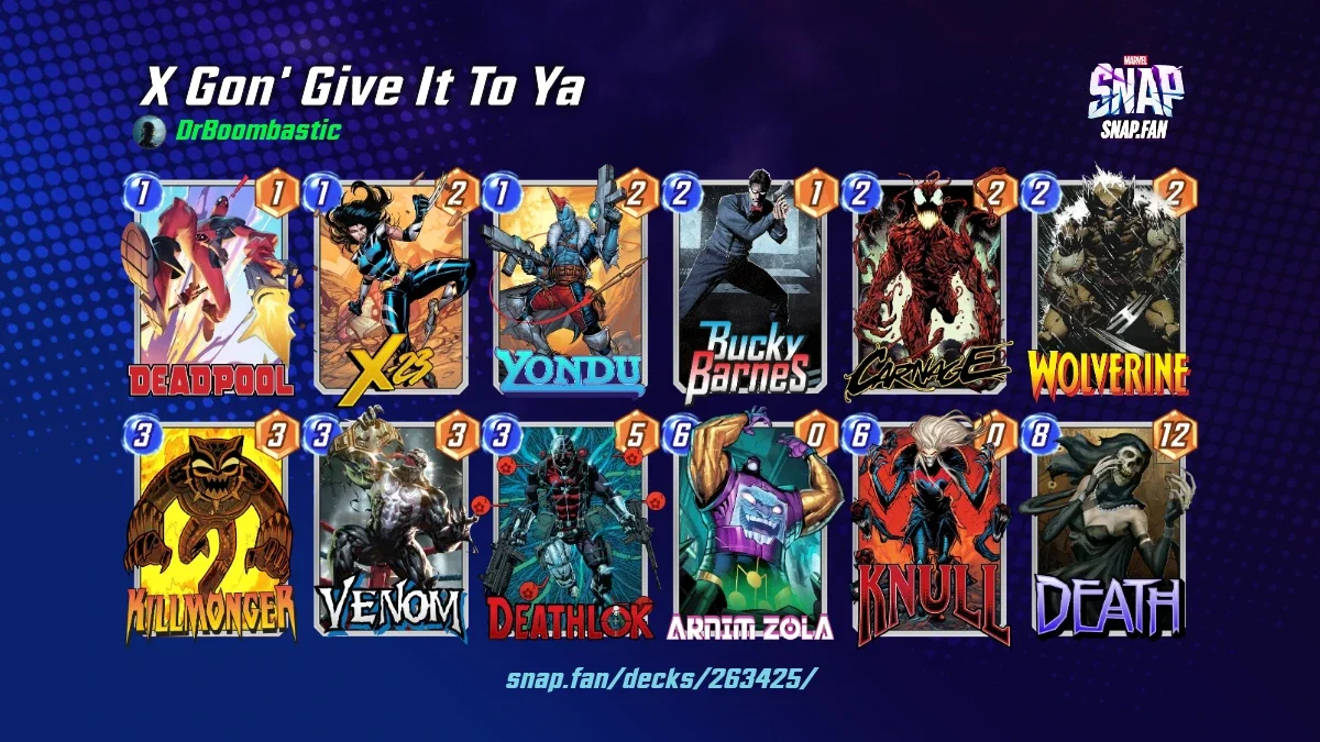 X Gon' Give It To Ya by DrBoombastic - Marvel Snap Decks - snap.fan