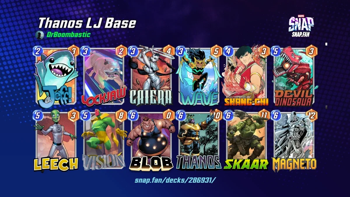 Thanos LJ Base by DrBoombastic - Marvel Snap Decks - snap.fan