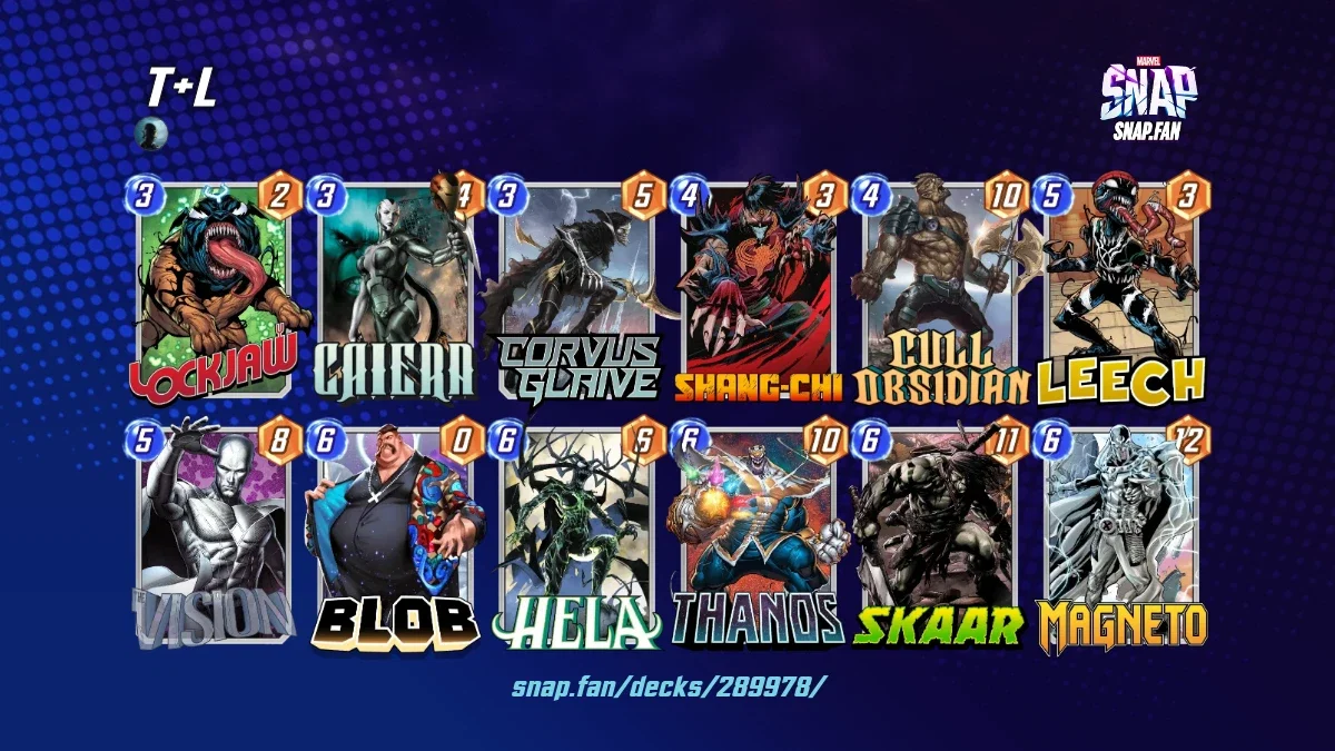 T+L by None - Marvel Snap Decks - snap.fan